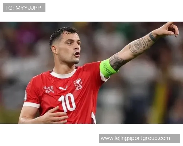 瑞士中场小将称扎卡为理想队长具备人品与开朗性格的完美结合 瑞士中场小将称扎卡为理想队长具备人品与开朗性格的完美结合